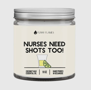 Nurses Need Shots Too